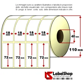Roll of 2800 adhesive labels mm 18x72 Thermal 4 tracks core 40